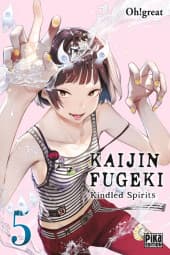 Kaijin Fugeki - Kindled Spirits  - Tome 5