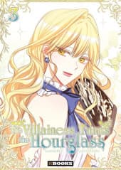 The villainess Turns the Hourglass  - Tome 3