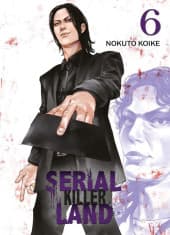 Serial Killer Land  - Tome 6