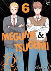 Megumi & Tsugumi  - Tome 6