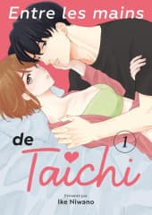 Entre les mains de Taichi  - Tome 1