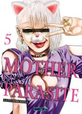 Mother parasite  - Tome 5