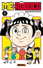 Me & Roboco  - Tome 1