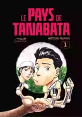 Le pays de Tanabata  - Tome 1