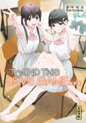 To end this love game...  - Tome 6